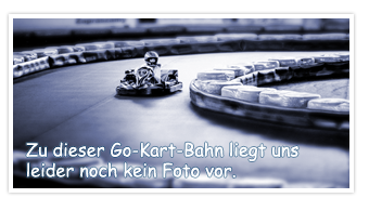 Go-Kart Bahn - Indoor Kart 500  -  55129 Mainz-Hechtsheim 